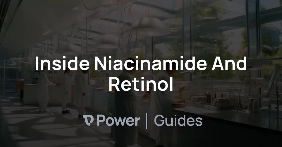 Header Image for Inside Niacinamide And Retinol