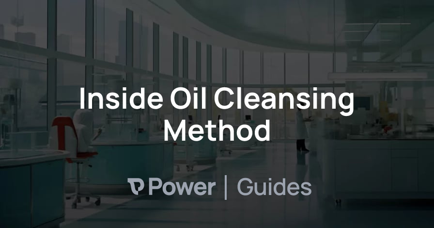 Header Image for Inside Oil Cleansing Method