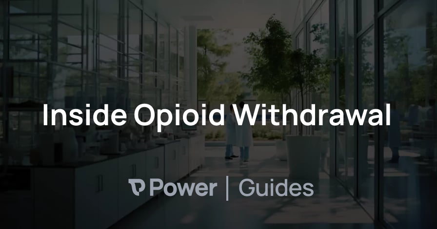 Header Image for Inside Opioid Withdrawal