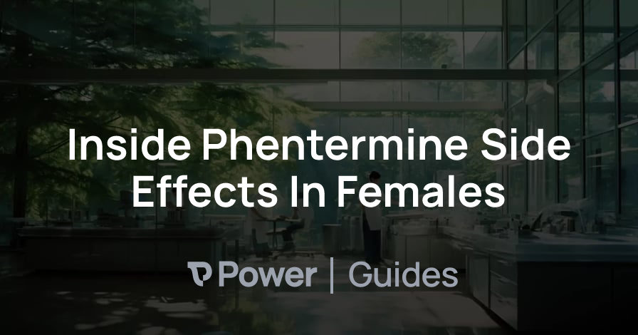 Header Image for Inside Phentermine Side Effects In Females