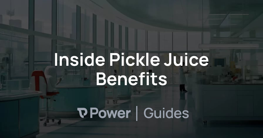 Header Image for Inside Pickle Juice Benefits