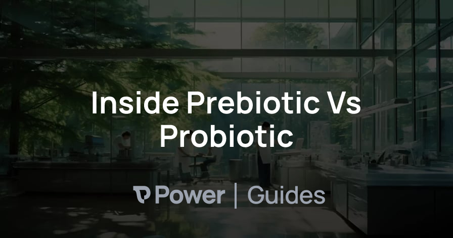 Header Image for Inside Prebiotic Vs Probiotic