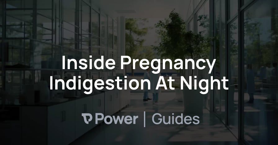 Header Image for Inside Pregnancy Indigestion At Night