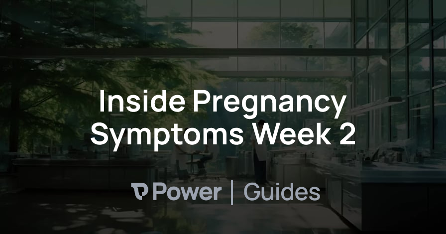 Header Image for Inside Pregnancy Symptoms Week 2