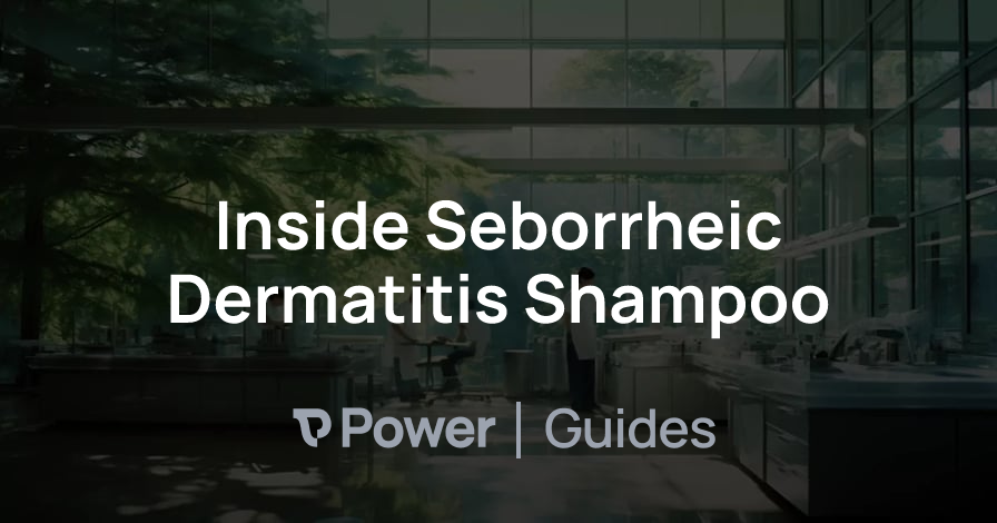 Header Image for Inside Seborrheic Dermatitis Shampoo