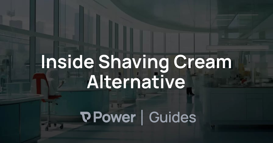 Header Image for Inside Shaving Cream Alternative