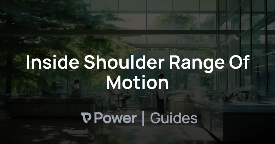 Header Image for Inside Shoulder Range Of Motion
