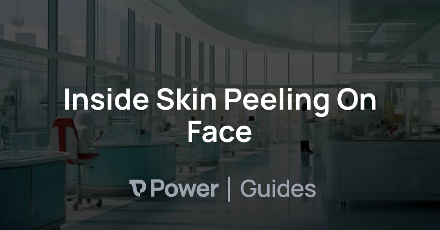 Header Image for Inside Skin Peeling On Face