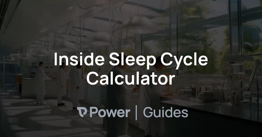 Header Image for Inside Sleep Cycle Calculator