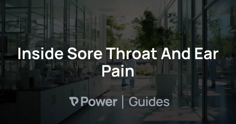 Header Image for Inside Sore Throat And Ear Pain