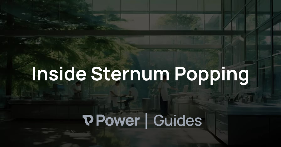 Header Image for Inside Sternum Popping