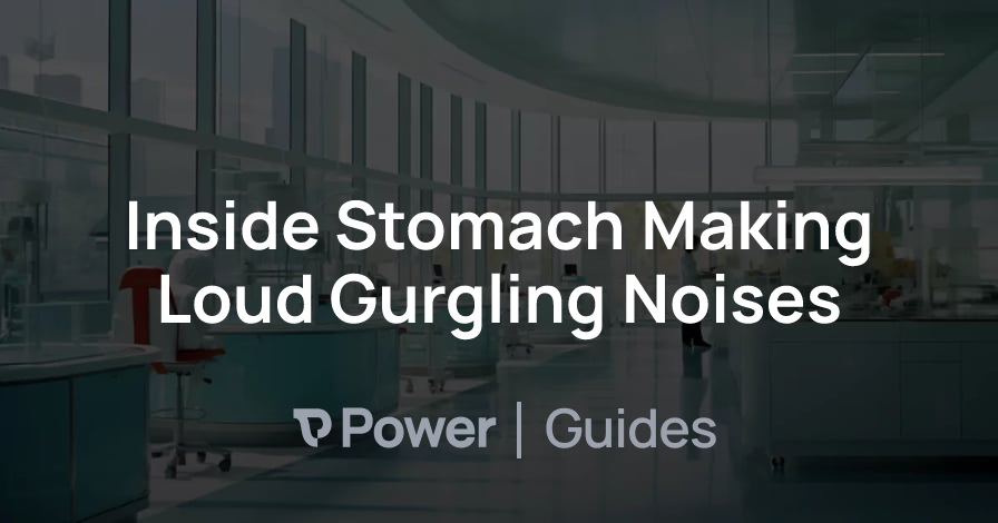 Header Image for Inside Stomach Making Loud Gurgling Noises