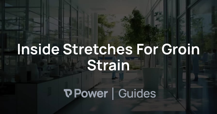 Header Image for Inside Stretches For Groin Strain