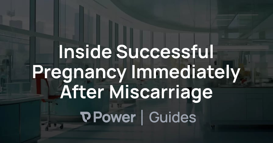 Header Image for Inside Successful Pregnancy Immediately After Miscarriage