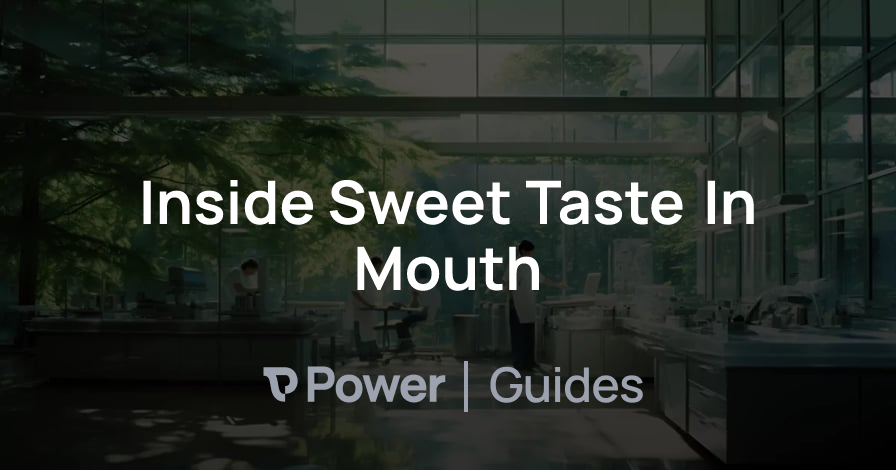 Header Image for Inside Sweet Taste In Mouth