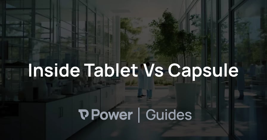 Header Image for Inside Tablet Vs Capsule