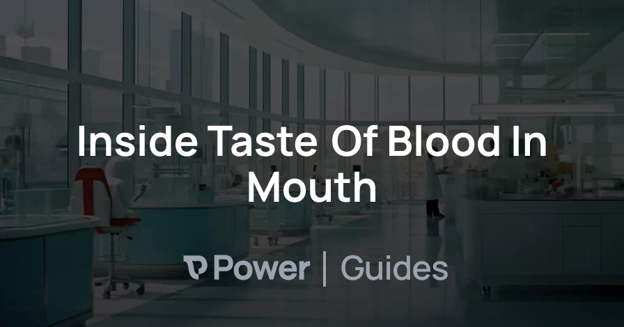 Header Image for Inside Taste Of Blood In Mouth