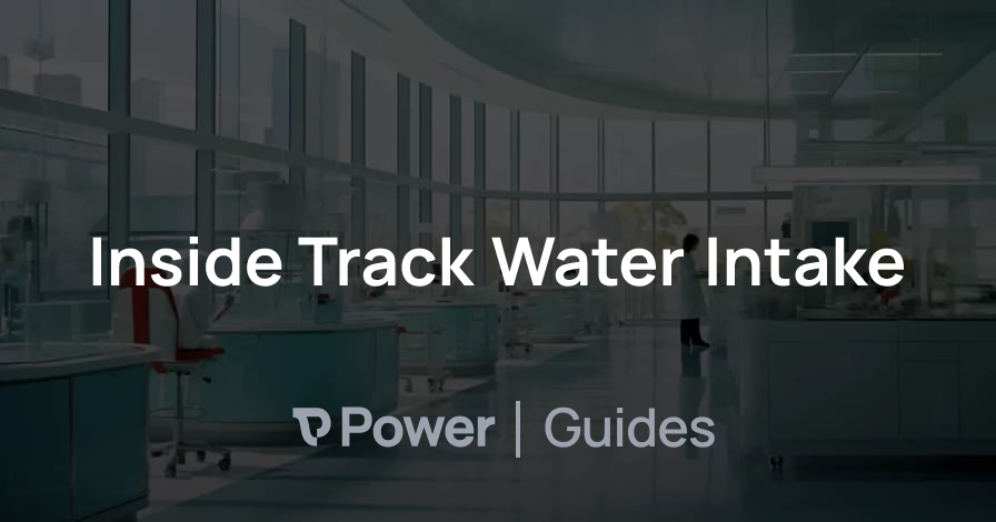 Header Image for Inside Track Water Intake