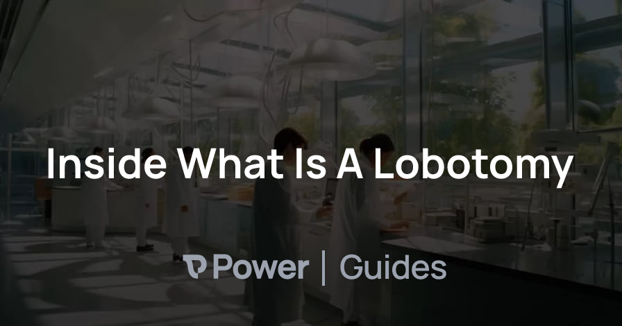 Header Image for Inside What Is A Lobotomy