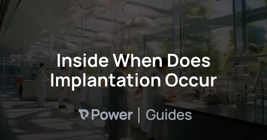 Header Image for Inside When Does Implantation Occur