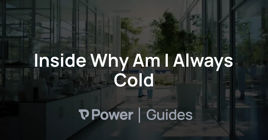 Header Image for Inside Why Am I Always Cold