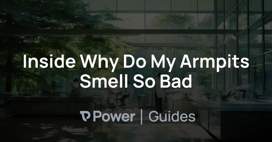 Header Image for Inside Why Do My Armpits Smell So Bad