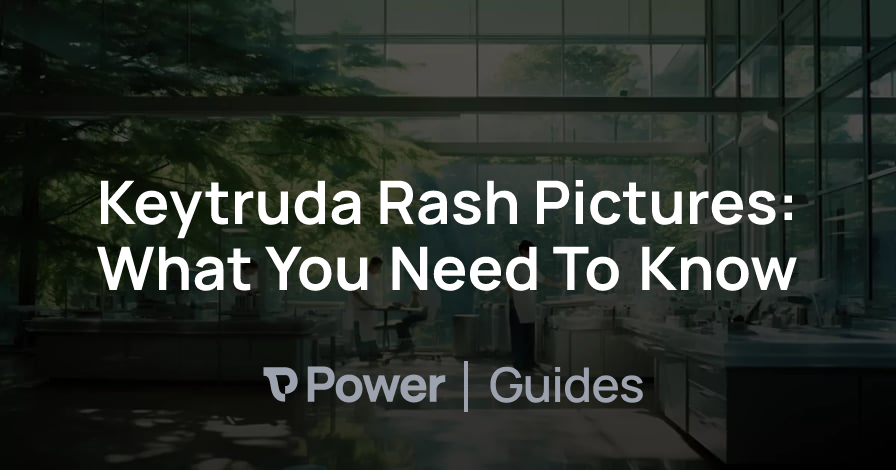 Header Image for Keytruda Rash Pictures: What You Need To Know