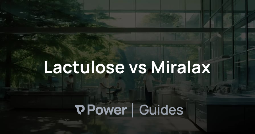 Header Image for Lactulose vs Miralax