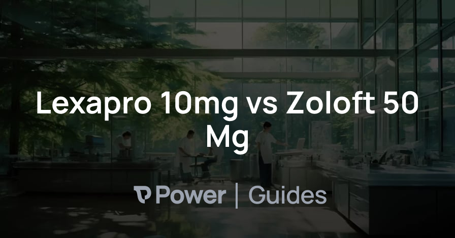 Header Image for Lexapro 10mg vs Zoloft 50 Mg