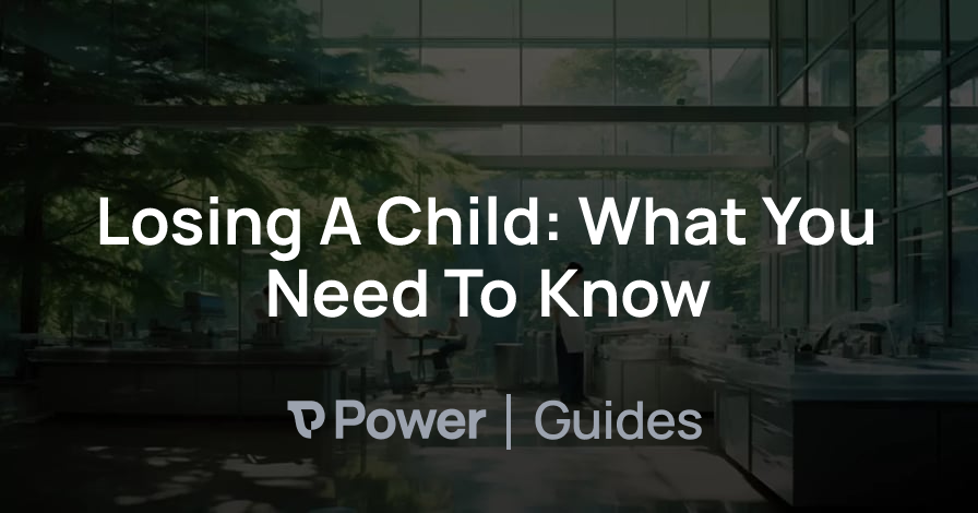 Header Image for Losing A Child: What You Need To Know