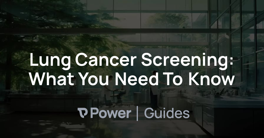 Header Image for Lung Cancer Screening: What You Need To Know