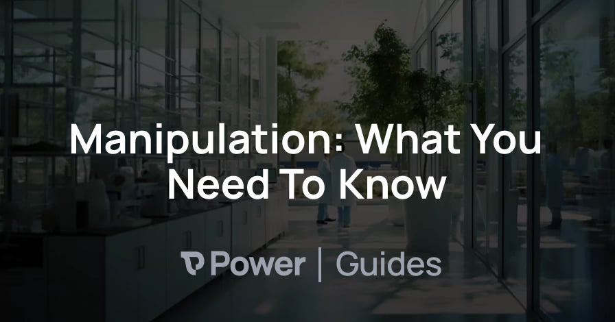 Header Image for Manipulation: What You Need To Know