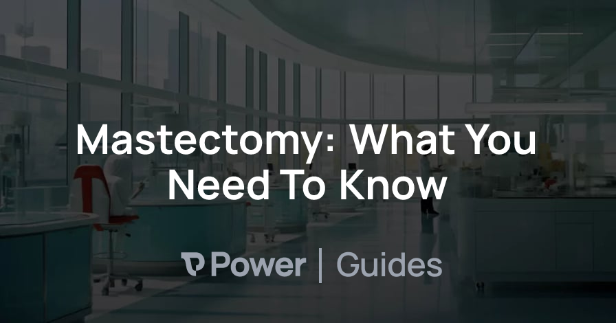 Header Image for Mastectomy: What You Need To Know