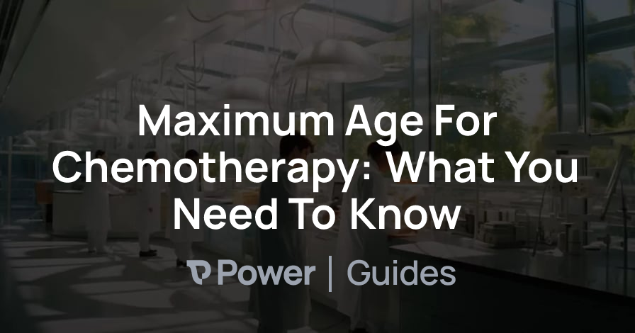 Header Image for Maximum Age For Chemotherapy: What You Need To Know