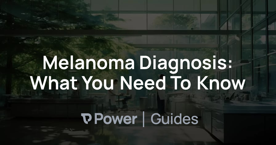 Header Image for Melanoma Diagnosis: What You Need To Know