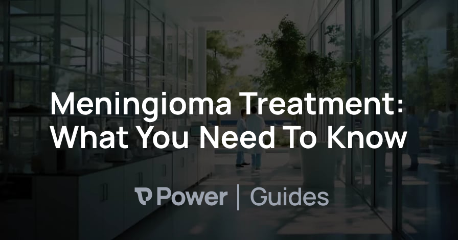 Header Image for Meningioma Treatment: What You Need To Know