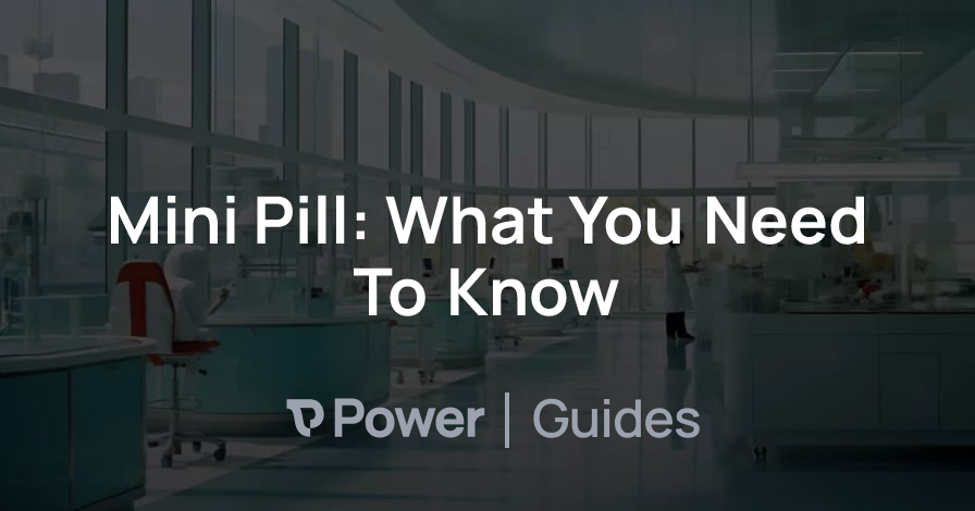 Header Image for Mini Pill: What You Need To Know