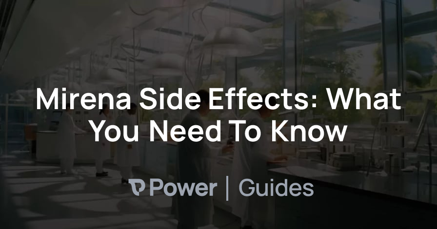 Header Image for Mirena Side Effects: What You Need To Know