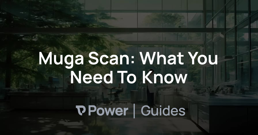 Header Image for Muga Scan: What You Need To Know