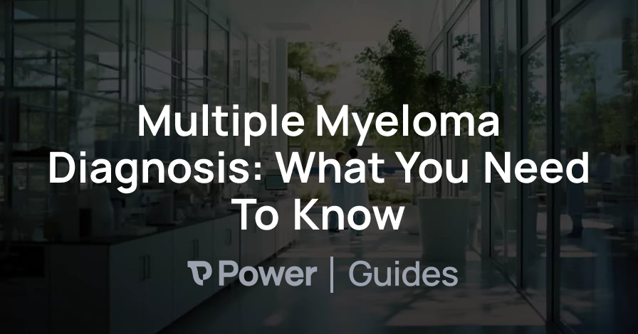 Header Image for Multiple Myeloma Diagnosis: What You Need To Know