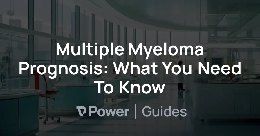 Header Image for Multiple Myeloma Prognosis: What You Need To Know