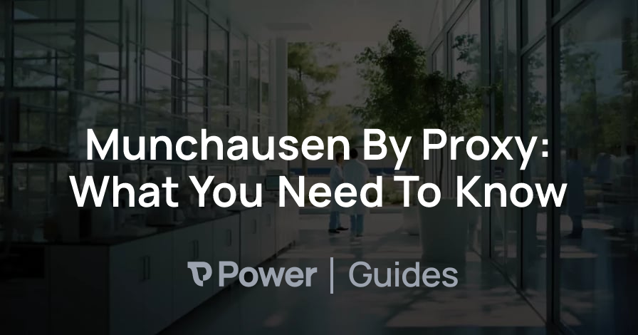 Header Image for Munchausen By Proxy: What You Need To Know