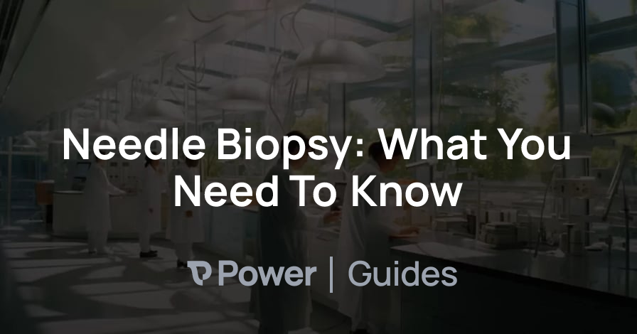 Header Image for Needle Biopsy: What You Need To Know