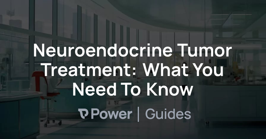 Header Image for Neuroendocrine Tumor Treatment: What You Need To Know