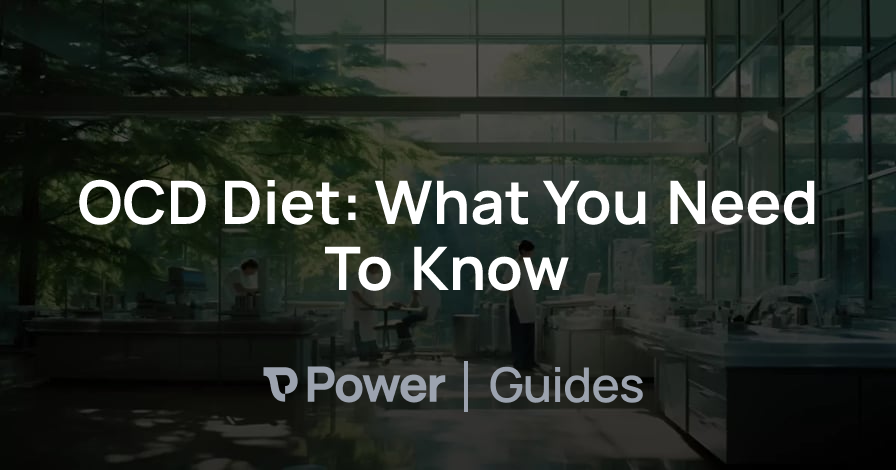 Header Image for OCD Diet: What You Need To Know