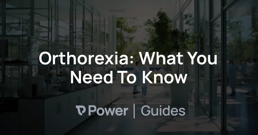 Header Image for Orthorexia: What You Need To Know