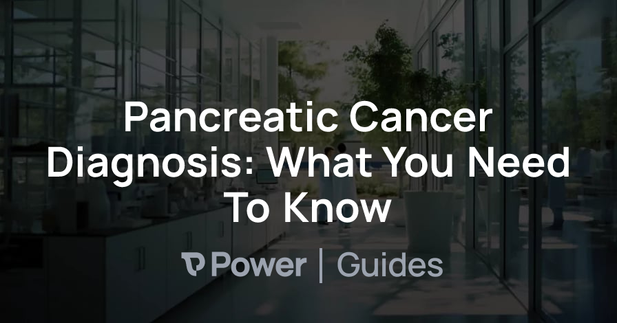 Header Image for Pancreatic Cancer Diagnosis: What You Need To Know