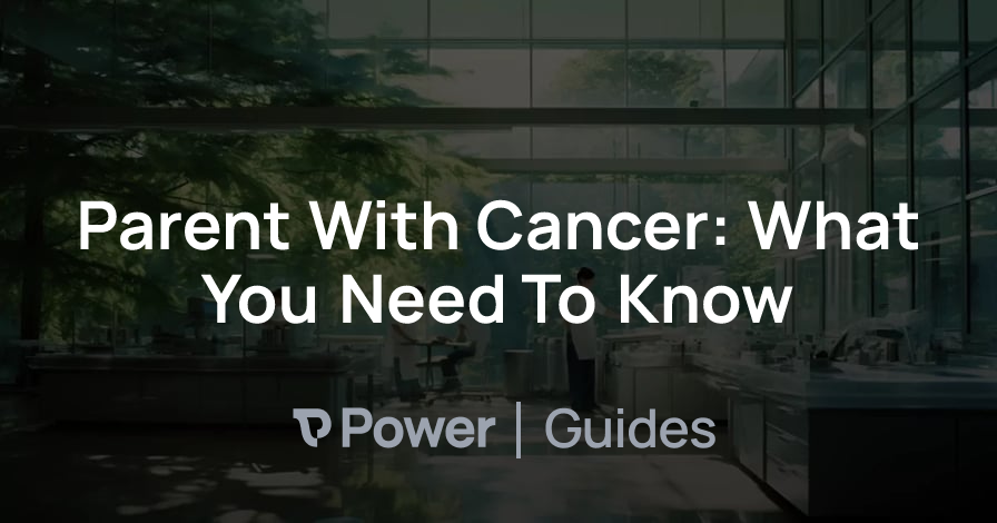 Header Image for Parent With Cancer: What You Need To Know