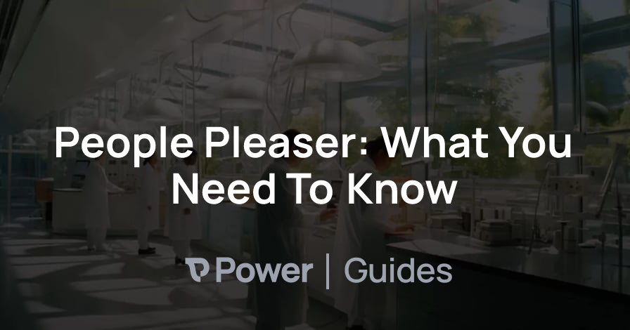 Header Image for People Pleaser: What You Need To Know