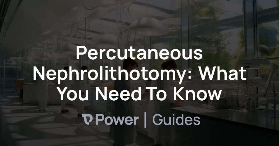 Header Image for Percutaneous Nephrolithotomy: What You Need To Know